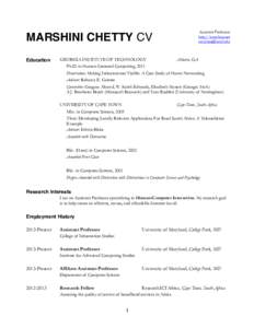 Assistant Professor http://marshini.net [removed] MARSHINI CHETTY CV Education