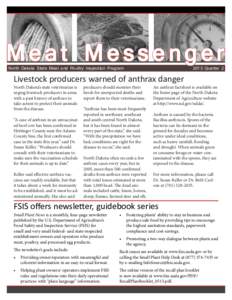 Meat Messenger 2013 Quarter 2 North Dakota State Meat and Poultry Inspection Program  Livestock producers warned of anthrax danger