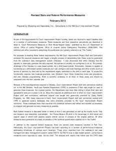 Revised State and Federal Performance Measures February 2013 Prepared by Shaening and Associates, Inc., Consultants to the NM Court Improvement Project INTRODUCTION As part of the requirements for Court Improvement Proje