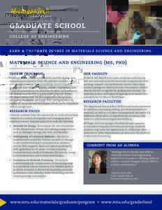 graduate school college of engineering earn a graduate degree in materials science and engineering materials science and engineering (ms, phd) degree programs