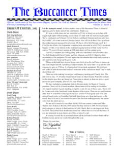 The Buccaneer Times Official Publication of the Buccaneer Region, Sports Car Club of America www.buccaneerregion.org Board Of Directors, 2009 North Chapter