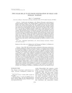 The Condor 103:756–766 q The Cooper Ornithological Society 2001 TWO-YEAR DELAY IN PLUMAGE MATURATION OF MALE AND FEMALE ‘ELEPAIO ERIC A. VANDERWERF1