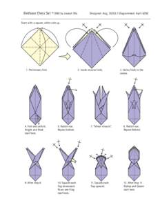 Birdbase Chess Set ©1998 by Joseph Wu  Designed: AugDiagrammed: April 6/98 Start with a square, white side up.