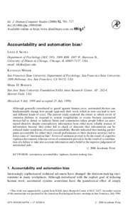 Int. J. Human-Computer Studies, 701}717 doiijhcAvailable online at http://www.idealibrary.com on Accountability and automation biasLINDA J. SKITKA Department of Psychology (M/C 285), 1009 BS
