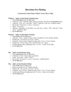 Directions For Plotting Continental United States Wild & Scenic Rivers Map Windows – Adobe Acrobat Reader Printing Setup • Select Print Setup under the File menu. • Under the “Name” dropdown menu, select your p