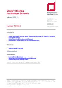 Weekly Briefing for Member Schools 19 April 2013 Number