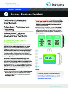 The Contact Center Performance Company PRODUCT OVERVIEW  Customer Engagement Analyzer