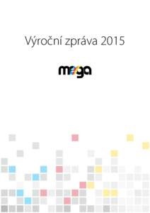 Výroční zpráva 2015  Obsah 