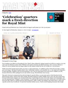 Categories: Arts  ‘Celebration’ quarters mark a fresh direction for Royal Mint Famed artist and illustrator Gary Taxali tackles his biggest small project yet—the 25-cent piece