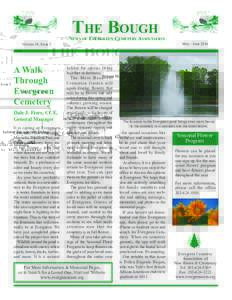 The Bough  News of Evergreen Cemetery Association Volume 10, Issue 2  A Walk