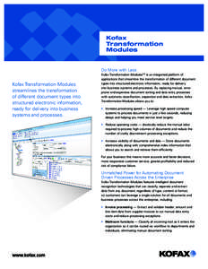 Kofax  Transformation Modules Do More with Less