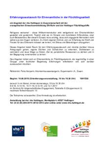Erfahrungsaustausch für Ehrenamtliche in der Flüchtlingsarbeit ein Angebot der vhs Hattingen in Zusammenarbeit mit der evangelischen Erwachsenenbildung EN-Ruhr und der Hattinger Flüchtlingshilfe Refugees welcome! - di