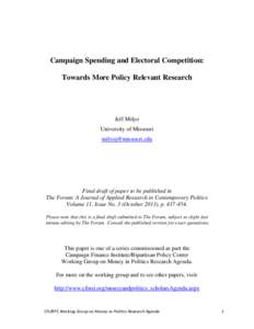 Campaign Spending and Electoral Competition: Towards More Policy Relevant Research Jeff Milyo University of Missouri [removed]