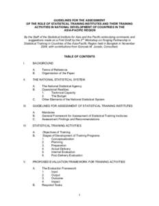 GUIDELINES FOR THE ASSESSMENT OF THE ROLE OF STATISTICAL TRAINING INSTITUTES AND THEIR TRAINING ACTIVITIES IN NATIONAL DEVELOPMENT OF COUNTRIES IN THE ASIA-PACIFIC REGION By the Staff of the Statistical Institute for Asi