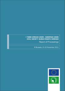 Third African Union - European Union Civil Society Human Rights Seminar - Report of Proceedings