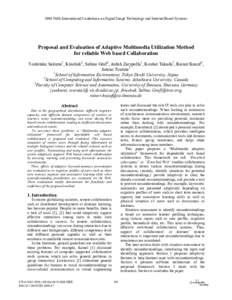 2009 Fifth International Conference on Signal Image Technology and Internet Based Systems  Proposal and Evaluation of Adaptive Multimedia Utilization Method for reliable Web based Collaboration Yoshitaka Sakurai1, Kinshu