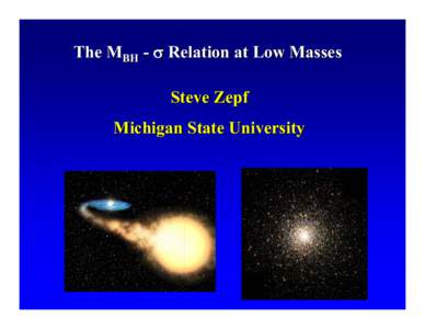 Star clusters / Globular cluster / Standard candles / Semidetached binaries / Galaxies / Cosmic distance ladder / X-ray binary / Star / Black hole / Astronomy / Physics / Space