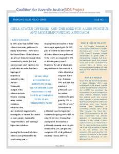 EMERGING ISSUES POLICY SERIES  ISSUE NO. 1 GIRLS, STATUS OFFENSES AND THE NEED FOR A LESS PUNITIVE AND MORE EMPOWERING APPROACH