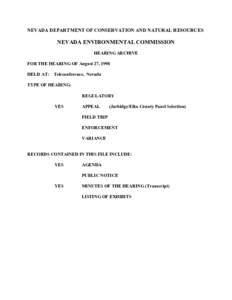 NEVADA DEPARTMENT OF CONSERVATION AND NATURAL RESOURCES  NEVADA ENVIRONMENTAL COMMISSION HEARING ARCHIVE FOR THE HEARING OF August 27, 1998 HELD AT: