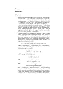 18  Exercises Chapter 6 1. Build a Connor-Stevens model neuron by numerically integrating the equations for V, m, h, n, a, and b given in chapter 6 (see, in particular,