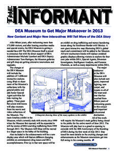 The  Informant Newsletter of the DEA Museum & the DEA Educational Foundation  Fall 2012, Volume 7 Number 1