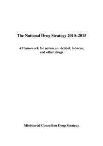 The National Drug Strategy 2010–2015