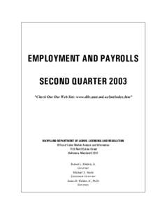 EMPLOYMENT AND PAYROLLS SECOND QUARTER 2003 