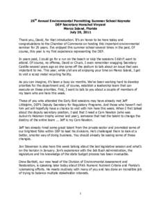 25th Annual Environmental Permitting Summer School Keynote DEP Secretary Herschel Vinyard Marco Island, Florida July 20, 2011 Thank you, David, for that introduction. It’s an honor to be here today and congratulations 