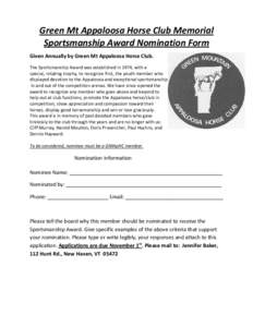 Green Mt Appaloosa Horse Club Memorial   Sportsmanship Award Nomination Form  Given Annually by Green Mt Appaloosa Horse Club.     The Sportsmanship Award was established in 1974, with a  
