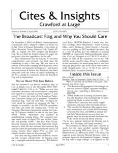 Digital television / Digital technology / High-definition television / Digital rights management / Broadcast Protection Discussion Group / Broadcast flag / Content Protection Status Report / Digital video recorder / Rovi / Analog hole / Digital Millennium Copyright Act / Federal Communications Commission