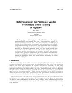 TDA Progress Report[removed]May 15, 1995 Determination of the Position of Jupiter From Radio Metric Tracking