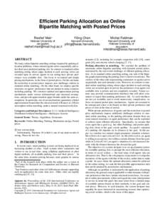 Efficient Parking Allocation as Online Bipartite Matching with Posted Prices Reshef Meir∗ Yiling Chen