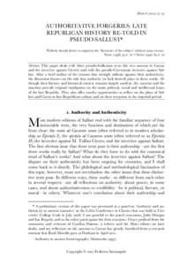 Histos  () –  AUTHORITATIVE FORGERIES: LATE REPUBLICAN HISTORY RE-TOLD IN PSEUDO-SALLUST* Nobody should desire to augment the ‘literature of the subject’ without some excuse.