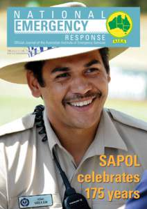 N A T I O N A L RESPONSE Official Journal of the Australian Institute of Emergency Services Volume 26 No. 4 Spring 2013 Print Post Publication No. PP337586/00067