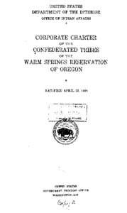 Corporate Charter of the Confederated Tribes of the Warm Springs Reservation of Oregon