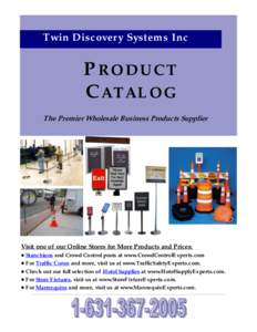 Twin Discovery Systems Inc  P RO D U C T C A TA L O G The Premier Wholesale Business Products Supplier