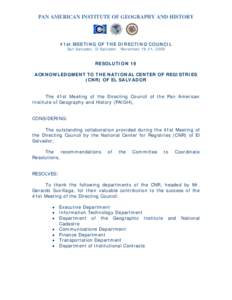 PAN AMERICAN INSTITUTE OF GEOGRAPHY AND HISTORY  41st MEETING OF THE DIRECTING COUNCIL San Salvador, El Salvador  November 19-21, 2008