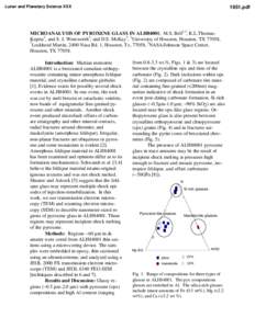 Lunar and Planetary Science XXX[removed]pdf MICROANALYSIS OF PYROXENE GLASS IN ALH84001; M.S. Bell1,2, K.L.ThomasKeprta2, and S. J. Wentworth2; and D.S. McKay3, 1University of Houston, Houston, TX 77058, 2