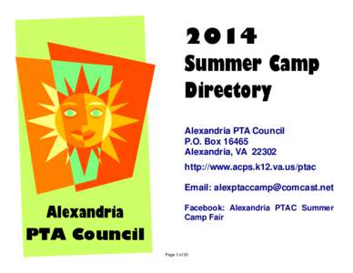 2014 Summer Camp Directory Alexandria PTA Council P.O. Box[removed]Alexandria, VA 22302