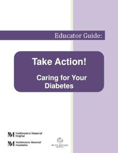 Educator Guide:  Take Action! Caring for Your Diabetes