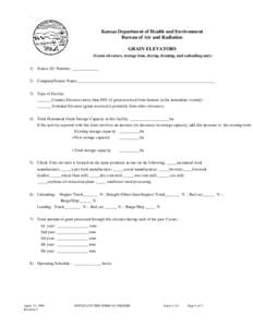 Kansas Department of Health and Environment Bureau of Air and Radiation GRAIN ELEVATORS (Grain elevators, storage bins, drying cleaning, and unloading only) 1) Source ID Number: _____________ 2) Company/Source Name:_____