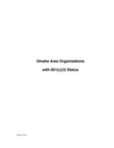 Omaha Area Organizations with 501(c)(3) Status Updated[removed]  Table of Contents
