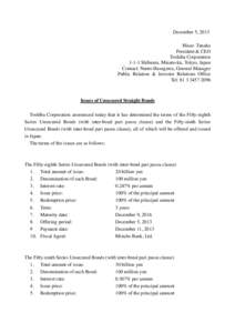 December 5, 2013 Hisao Tanaka President & CEO Toshiba CorporationShibaura, Minato-ku, Tokyo, Japan Contact: Naoto Hasegawa, General Manager