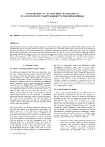 AN OVERVIEW OF TWO DECADES OF SYSTEMATIC EVALUATIONS OF CANOPY RADIATIVE TRANSFER MODELS J-L. Widlowski * Global Environment Monitoring Unit, Institute for Environment and Sustainability, DG Joint Research Centre of the 