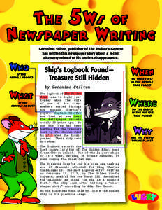 Geronimo Stilton, publisher of The Rodent’s Gazette has written this newspaper story about a recent discovery related to his uncle’s disappearance. IS THE ARTICLE ABOUT?