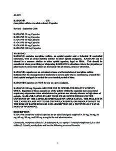 KADIAN CII (morphine sulfate extended-release) Capsules Revised –September 2006 KADIAN 20 mg Capsules