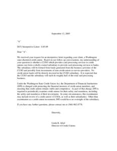 Interpretive Letter DCU Authority Over a CUSO Subsidiary I-05-09r
