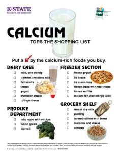 CALCIUM  TOPS THE SHOPPING LIST Put a  by the calcium-rich foods you buy. DAIRY CASE