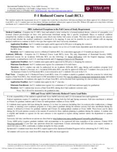 International Student Services, Texas A&M University 1st Floor Bizzell Hall East, 1226 TAMU, College Station, TXP, F, , http://international.tamu.edu/iss/  F-1 Reduced 
