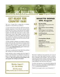 Southlands Riding Club News & Events  GET READY FOR COUNTRY FAIR! This year’s Country Fair is taking place on Sunday, September 13, from 10:00 a.m. to 4:00 p.m.